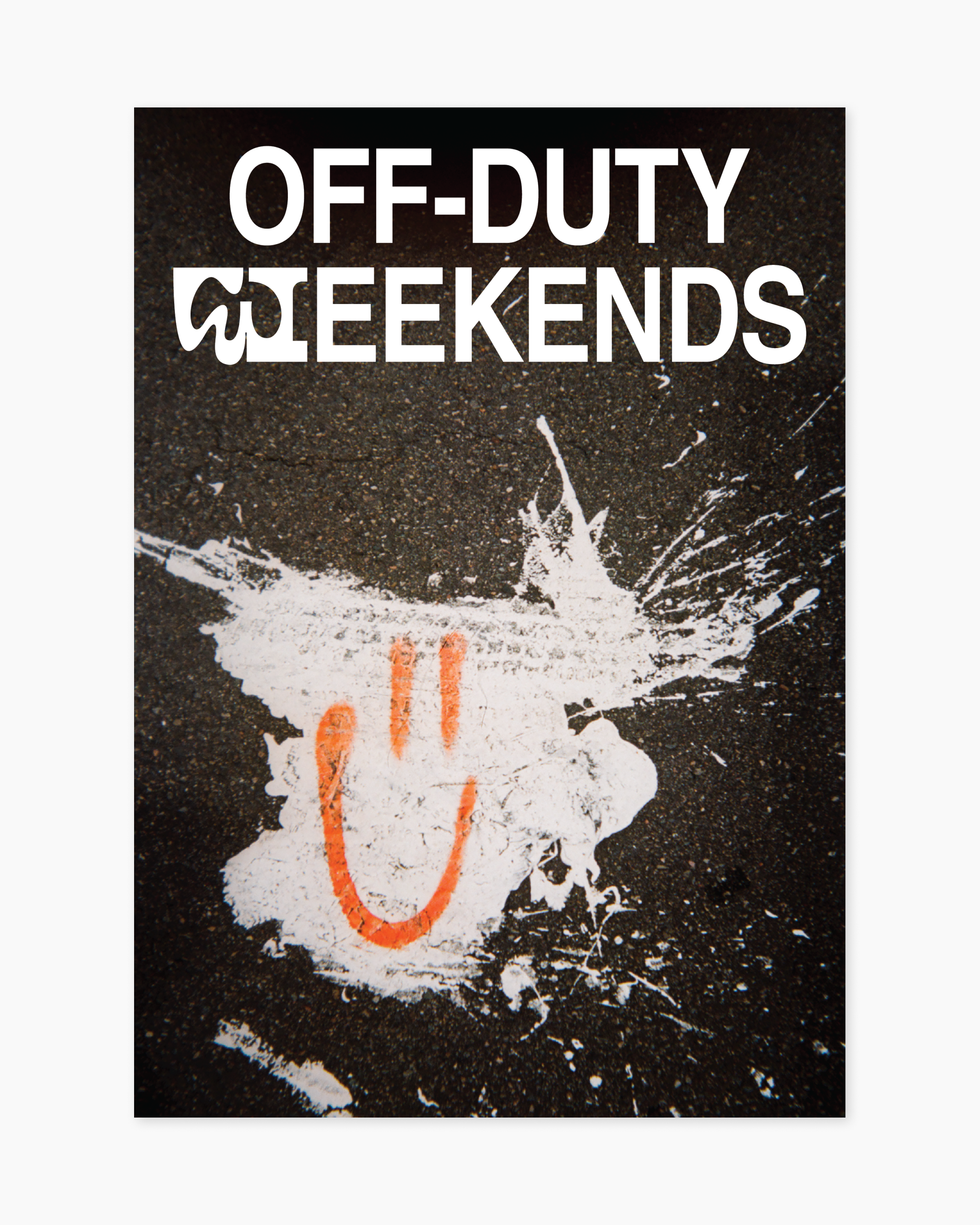 Weekends Poster