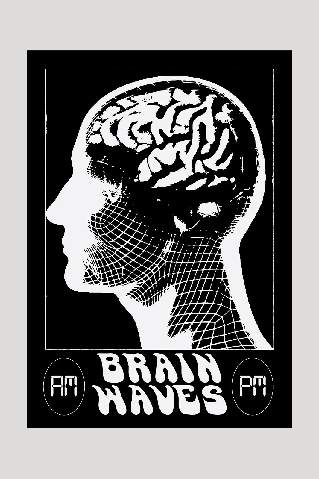 Flat preview of the Duties Brain Waves print poster featuring a black and white illustration of a translucent human head, with a text saying 'BRAIN WAVES'